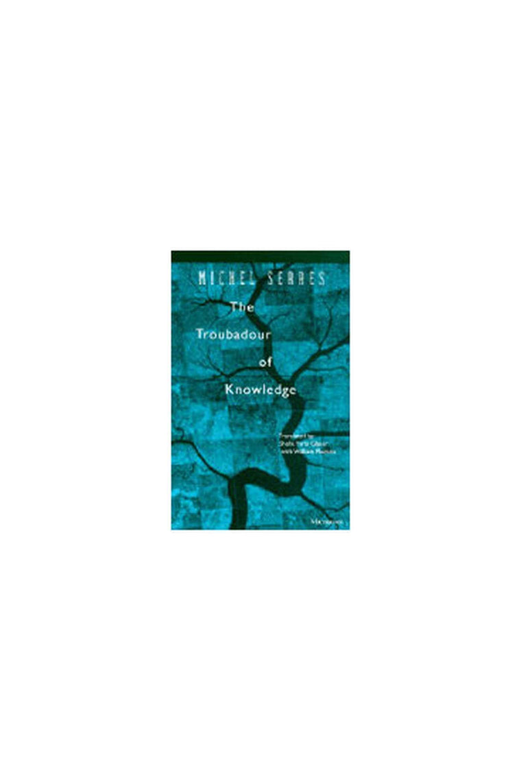 The Troubadour of Knowledge (Studies In Literature And Scien