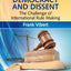 Democracy and Dissent: The Challenge of International Rule Making