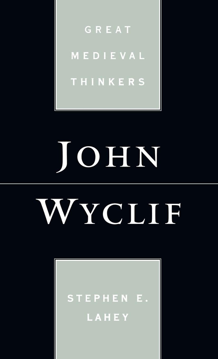 John Wyclif (Great Medieval Thinkers)