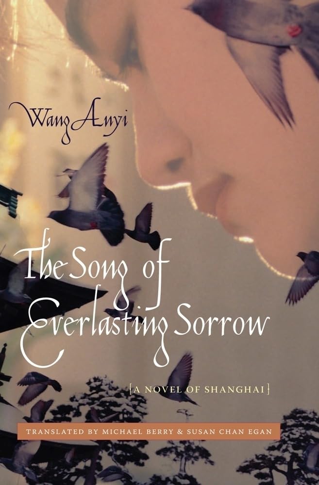 The Song of Everlasting Sorrow: A Novel of Shanghai (Weather