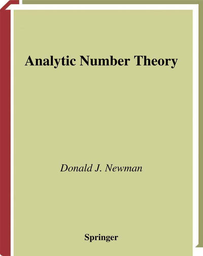 Analytic Number Theory (Graduate Texts in Mathematics, Vol. 177)