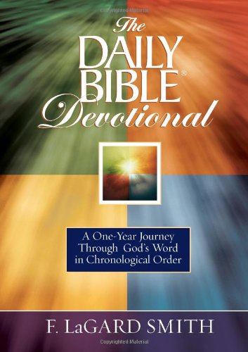 The Daily Bible Devotional: A One-Year Journey Through God's