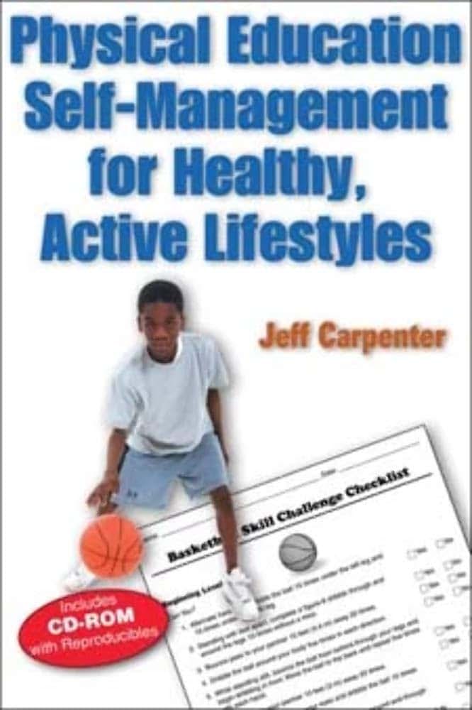 Physical Education Self-Management for Healthy, Active Lifes