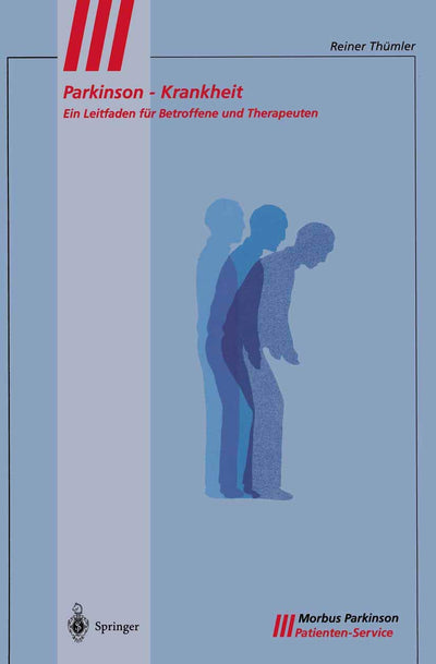 Parkinson-Krankheit: Ein Leitfaden fr Betroffene und Therapeuten (German Edition)