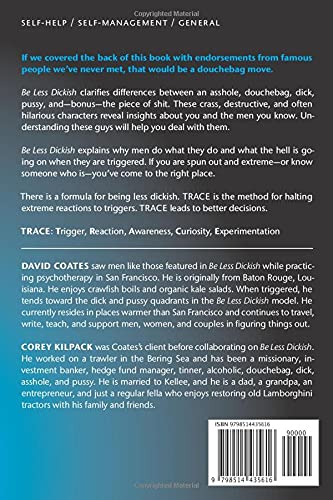 Be Less Dickish: The Definitive Self-Help Book About Men