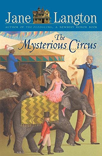 The Mysterious Circus (Hall Family Chronicles, 7)