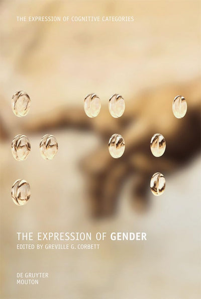 The Expression of Gender (The Expression of Cognitive Categories [ECC], 6)