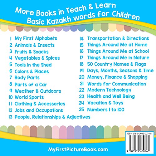 My First Kazakh Alphabets Picture Book with English Translations: Bilingual Early Learning & Easy Teaching Kazakh Books for Kids (Teach & Learn Basic Kazakh words for Children)