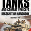 Jane's Tanks and Combat Vehicles Recognition Guide, 3e (Jane's Recognition Guides)