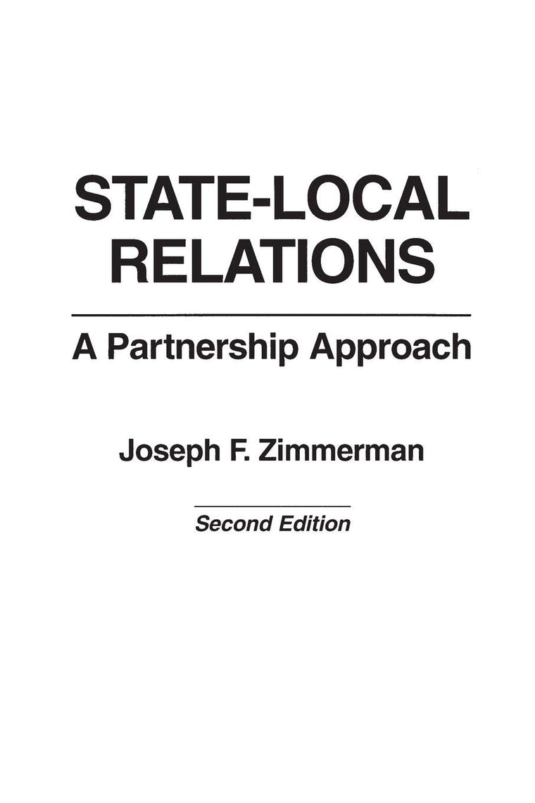 State-Local Relations: A Partnership Approach (Literature; 59)