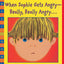 When Sophie Gets Angry - Really, Really Angry… (Scholastic Bookshelf)