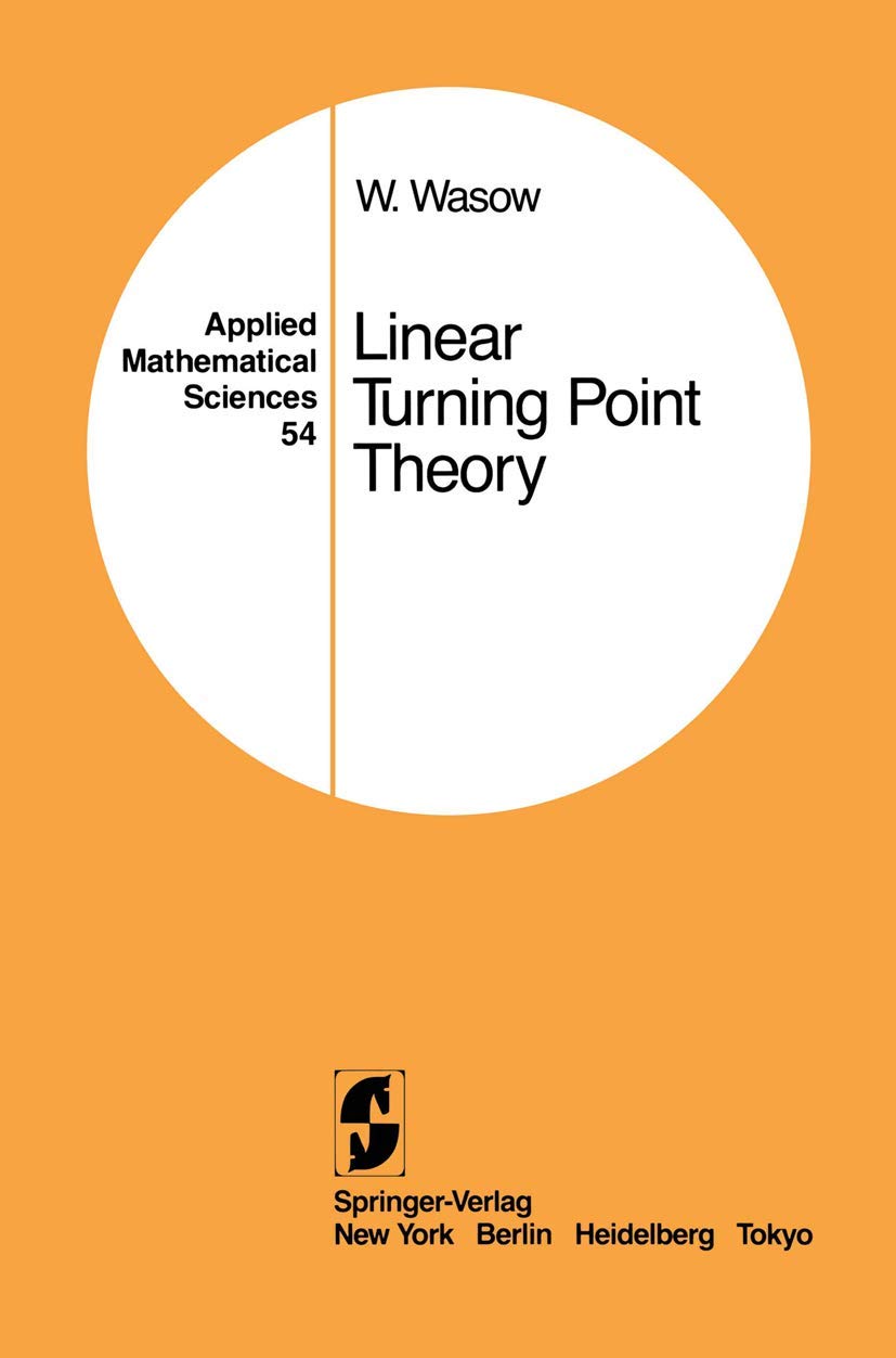 Linear Turning Point Theory (Applied Mathematical Sciences, 54)