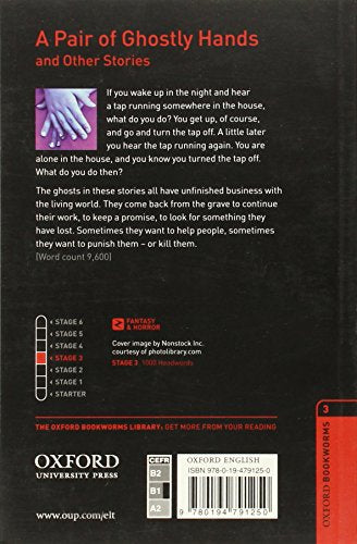 Oxford Bookworms Library: A Pair of Ghostly Hands and Other Stories: Level 3: 1000-Word Vocabulary