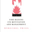 Fire-Raising: Its motivation and management