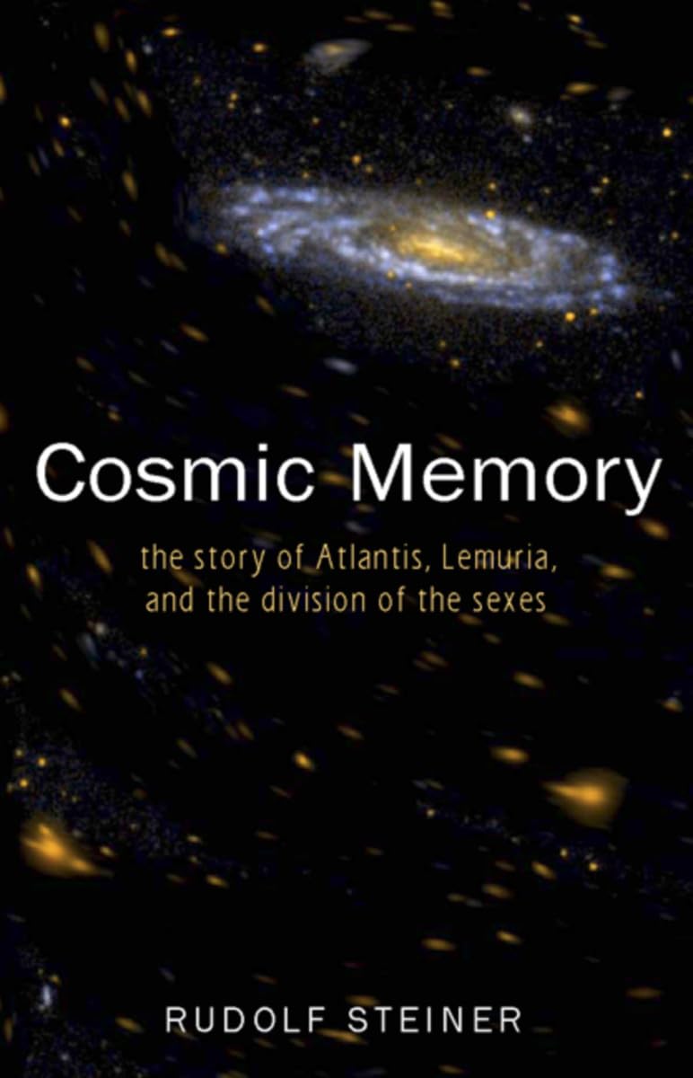 Cosmic Memory: The Story of Atlantis, Lemuria, and the Division of the Sexes