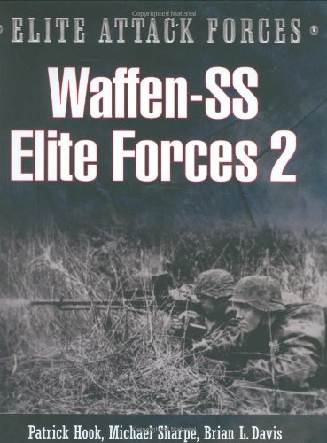 Waffen SS Elite Forces 2: Hohenstaufen and Grossdeutschland (Elite Attack Forces)