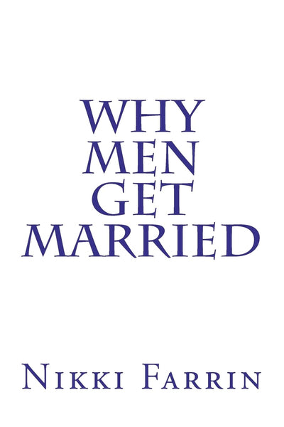 Why Men Get Married
