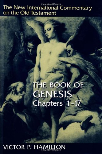 The Book of Genesis (New International Commentary on the Old