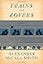 Trains and Lovers: A Novel