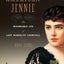 American Jennie: The Remarkable Life of Lady Randolph Churchill