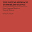 The Systems Approach to Problem Solving: From Corporate Markets to National Missions