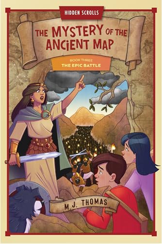 The Epic Battle: Book 3 (Hidden Scrolls: The Mystery of the Ancient Map)