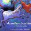 All the Pretty Little Horses: A Traditional Lullaby
