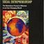 Understanding Social Entrepreneurship: The Relentless Pursuit of Mission in an Ever Changing World