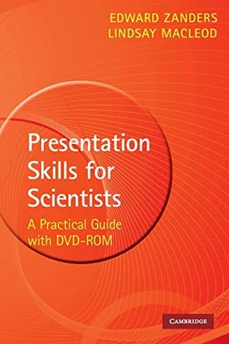 Presentation Skills for Scientists with DVD-ROM: A Practical Guide