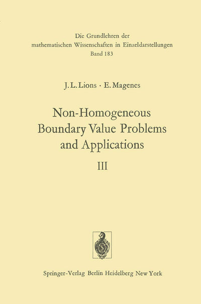 Non-Homogeneous Boundary Value Problems and Applications: Volume III (Grundlehren der mathematischen Wissenschaften)