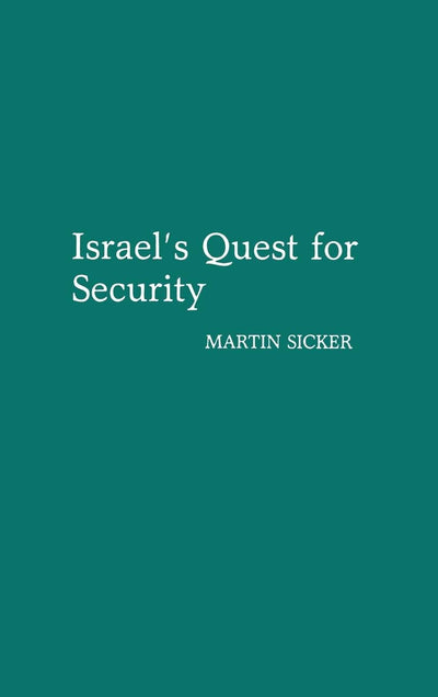 Israel's Quest for Security: