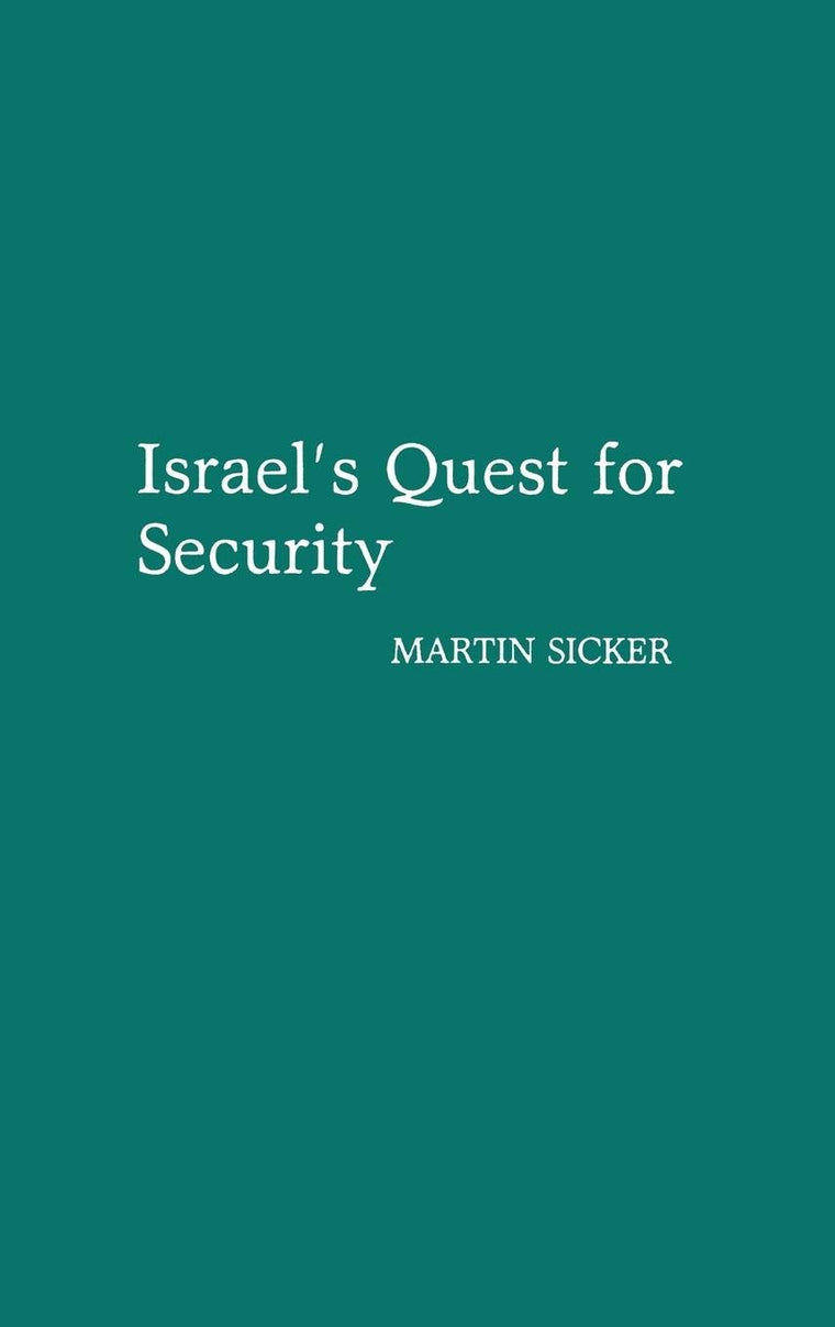 Israel's Quest for Security: