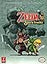 The Legend of Zelda: Spirit Tracks: Prima Official Game Guide