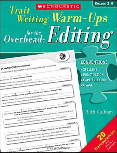 Trait-Writing Warm-Ups for the Overhead: Editing: 20 Transparencies With Practice Exercises