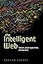 The Intelligent Web: Search, smart algorithms, and big data