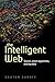 The Intelligent Web: Search, smart algorithms, and big data