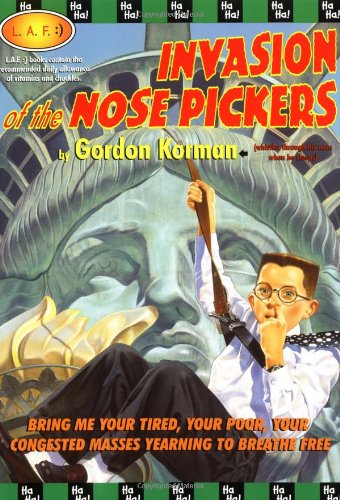 Invasion of the Nose Pickers (Nose Pickers, 4)
