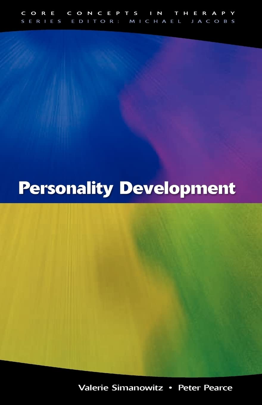 Personality development (Core Concepts in Therapy)
