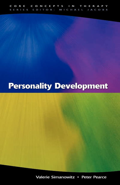 Personality development (Core Concepts in Therapy)