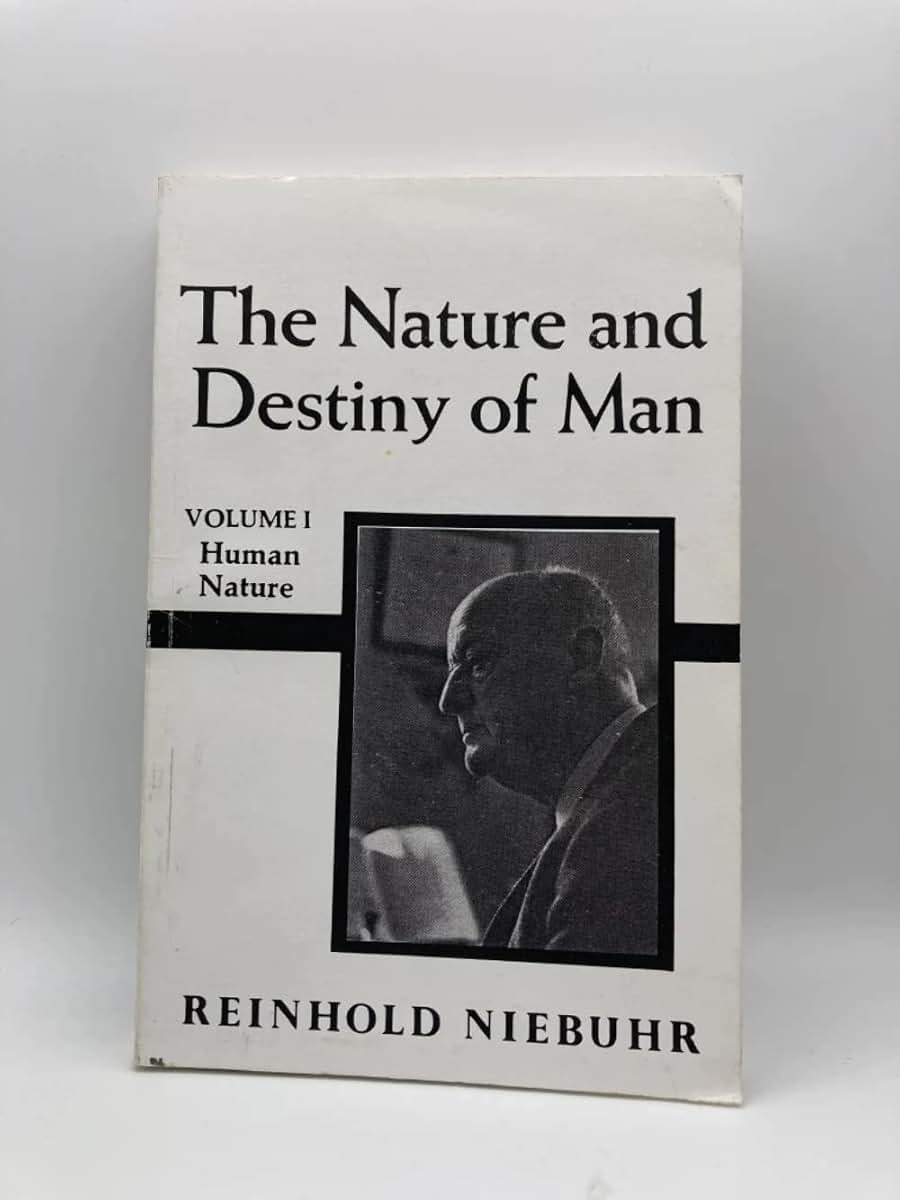 The Nature and Destiny of Man, Volume 1 by Niebuhr, Reinhold