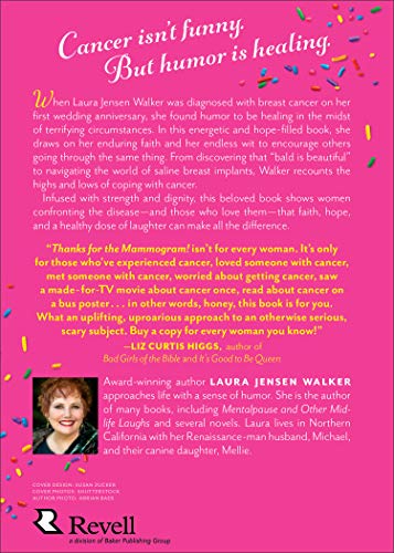Thanks for the Mammogram!: Living through Breast Cancer with Faith, Hope, and a Healthy Dose of Laughter