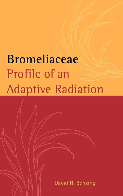 Bromeliaceae: Profile of an Adaptive Radiation