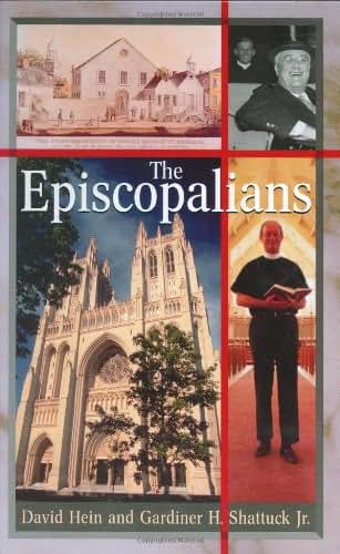 The Episcopalians (Denominations in America)