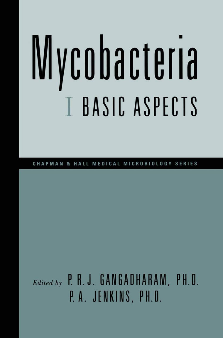 Mycobacteria: I Basic Aspects (Mycobacteria Vol. 1)