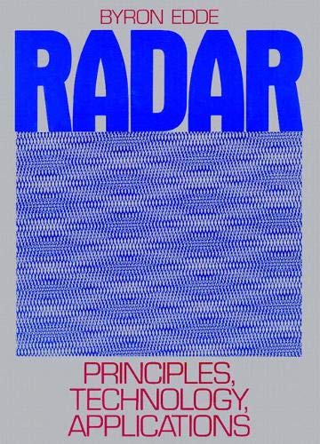 Radar: Principles, Technology, Applications by Edde, Byron