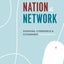 Nation as Network: Diaspora, Cyberspace, and Citizenship