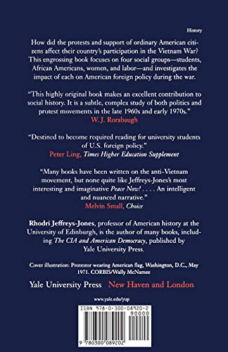 Peace Now!: American Society and the Ending of the Vietnam War