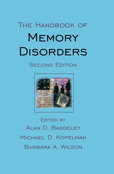 The Handbook of Memory Disorders