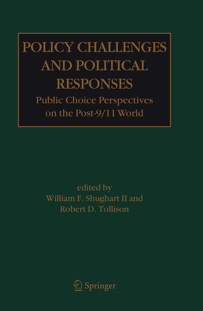 Policy Challenges and Political Responses: Public Choice Perspectives on the Post-9/11 World