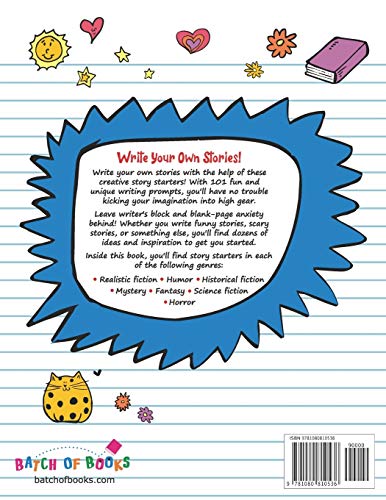 101 Story Starters for Kids: One-Page Prompts to Kick Your Imagination into High Gear